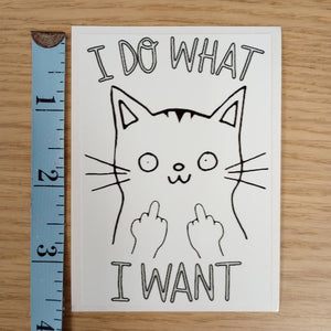 I Do What I want Cat Flip Off Sticker