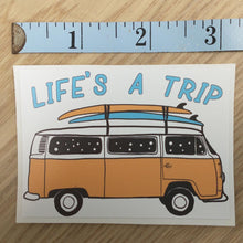 Load image into Gallery viewer, Life&#39;s A Trip VW Bus Sticker
