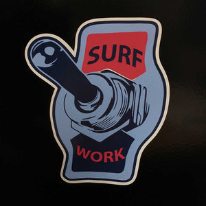 Surf or Work Switch Sticker