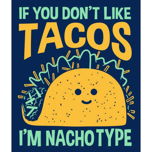 If you Don't like Tacos Sticker