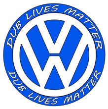 Load image into Gallery viewer, Dub Lives Matter Sticker
