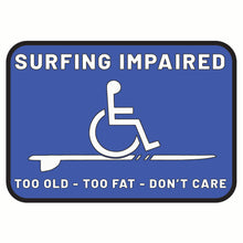 Load image into Gallery viewer, Surfing Impaired Sticker
