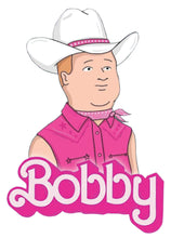 Load image into Gallery viewer, Bobby Barbie King Of The Hill Parody
