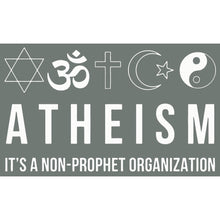 Load image into Gallery viewer, Atheism Non Prophet Organization
