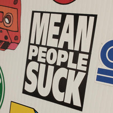 Load image into Gallery viewer, Mean People Suck Sticker
