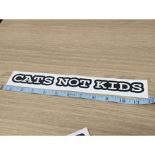 Load image into Gallery viewer, Cats Not Kids Sticker
