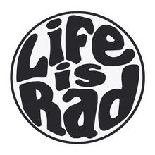 Load image into Gallery viewer, Life is Rad Round Sticker
