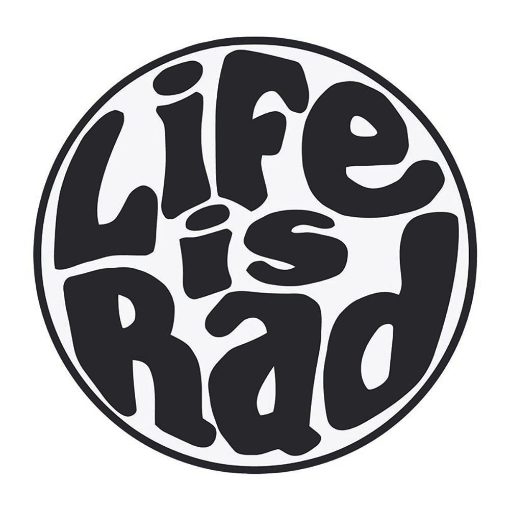 Life is Rad Round Sticker