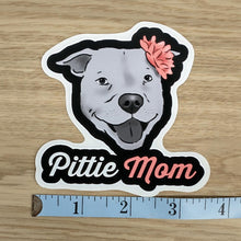 Load image into Gallery viewer, Pittie Mom Pit Bull Lovers Sticker
