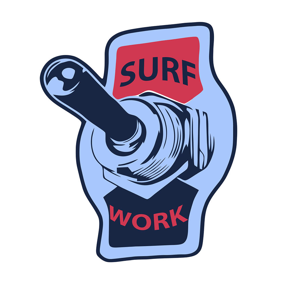 Surf or Work Switch Sticker