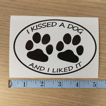 Load image into Gallery viewer, I Kissed a Dog Sticker
